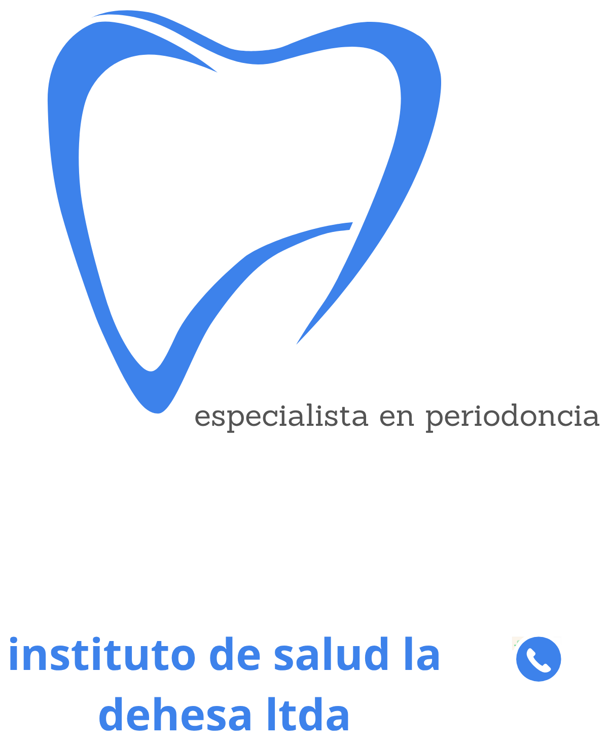 Instituto de Salud La Dehesa — especialista en periodoncia